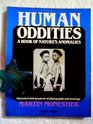 Human Oddities A Book of Nature's Anomalies