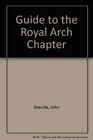 Guide to the Royal Arch Chapter