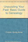 Unpuzzling Your Past Basic Guide to Genealogy