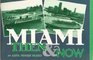 Miami Then  Now