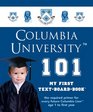 Columbia University 101 My First TextBoardBook