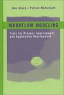 Workflow Modeling Tools for Process Improvement and Application Development