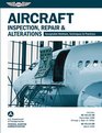 Aircraft Inspection Repair  Alterations Acceptable Methods Techniques  Practices