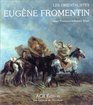 La Vie et l'oeuvre d'Eugene Fromentin