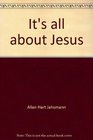 It's all about Jesus A book of devotional readingsto be read by older childrento be read to young children