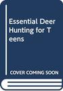 Essential Deer Hunting for Teens