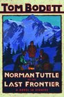 Norman Tuttle on the Last Frontier  A Novel in Stories