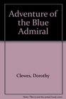 Adventure of the Blue Admiral