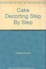 Cake Decorting Step By Step