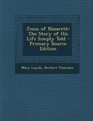 Jesus of Nazareth The Story of His Life Simply Told  Primary Source Edition