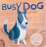 Busy Dog