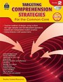 Targeting Comprehension Strategies for the Common Core Grd 2