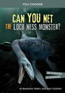 Can You Net the Loch Ness Monster An Interactive Monster Hunt
