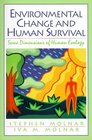 Environmental Change and Human Survival  Some Dimensions of Human Ecology