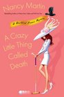 A Crazy Little Thing Called Death  (Blackbird Sisters, Bk 6)