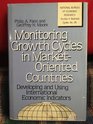 Monitoring Growth Cycles in MarketOriented Countries Developing and Using International Economic Indicators