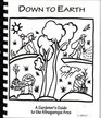 Down to Earth: A Gardener\'s Guide to the Albuquerque Area