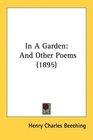 In A Garden And Other Poems