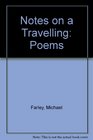 Notes on a Travelling Poems