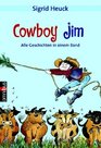 Cowboy Jim Cowboy Jim
