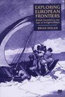 Exploring European Frontiers  British Travellers in the Age of Enlightenment
