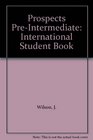 Prospects PreIntermediate International Student Book