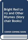 Bright Red Lorry and Other Rhymes