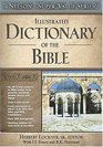 Nelson's Super Value Series  Illustrated Dictionary of the Bible