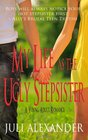 My Life as the Ugly Stepsister