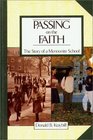 Passing on the Faith The Story of a Mennonite School