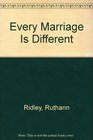 Every Marriage is Different