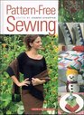 Pattern Free Sewing