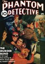 Phantom Detective  04/41 Adventure House Presents