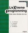 L'Extreme Programming  Avec deux etudes de cas