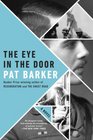 The Eye in the Door (Regeneration Trilogy)