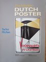 The Modern Dutch Poster The First Fifty Years