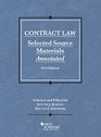 Contract Law Selected Source Materials Annotated 2014