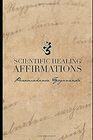 Scientific Healing Affirmations