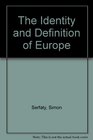 The Identity and Definition of Europe