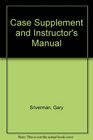 Case Supplement and Instructor's Manual