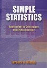 Simple Statistics Applications in Criminology and Criminal Justice