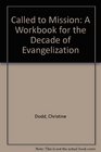 Called to Mission A Workbook for the Decade of Evangelization