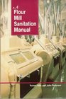 A Flour Mill Sanitation Manual