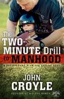 The TwoMinute Drill to Manhood A Proven Game Plan for Raising Sons