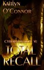 Total Recall (Cyberevolution, Bk 6)