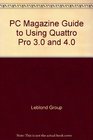 PC Magazine Guide to Quattro Pro 30/40