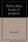 Rainy days book of projects