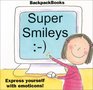 Super Smileys