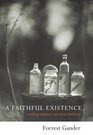 A Faithful Existence Reading Memory and Transcendence
