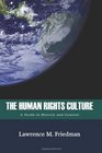 The Human Rights Culture A Study in History and Context
